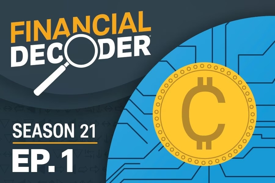 Financial Decoder Season 21 Ep. 1
